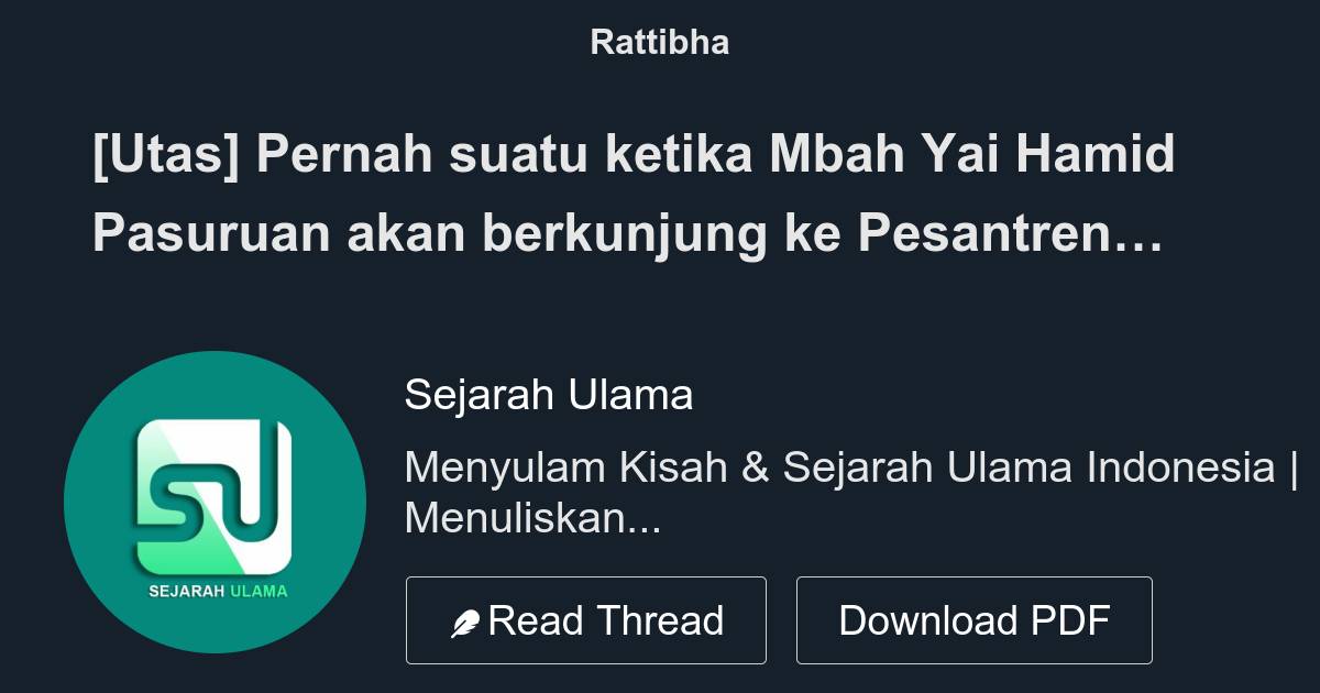 Utas Pernah Suatu Ketika Mbah Yai Hamid Pasuruan Akan Berkunjung Ke