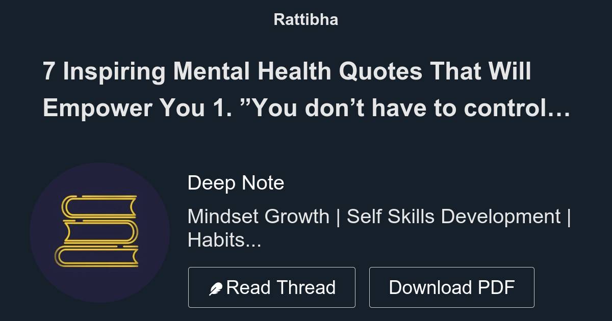 Inspiring Mental Health Quotes That Will Empower You You Dont