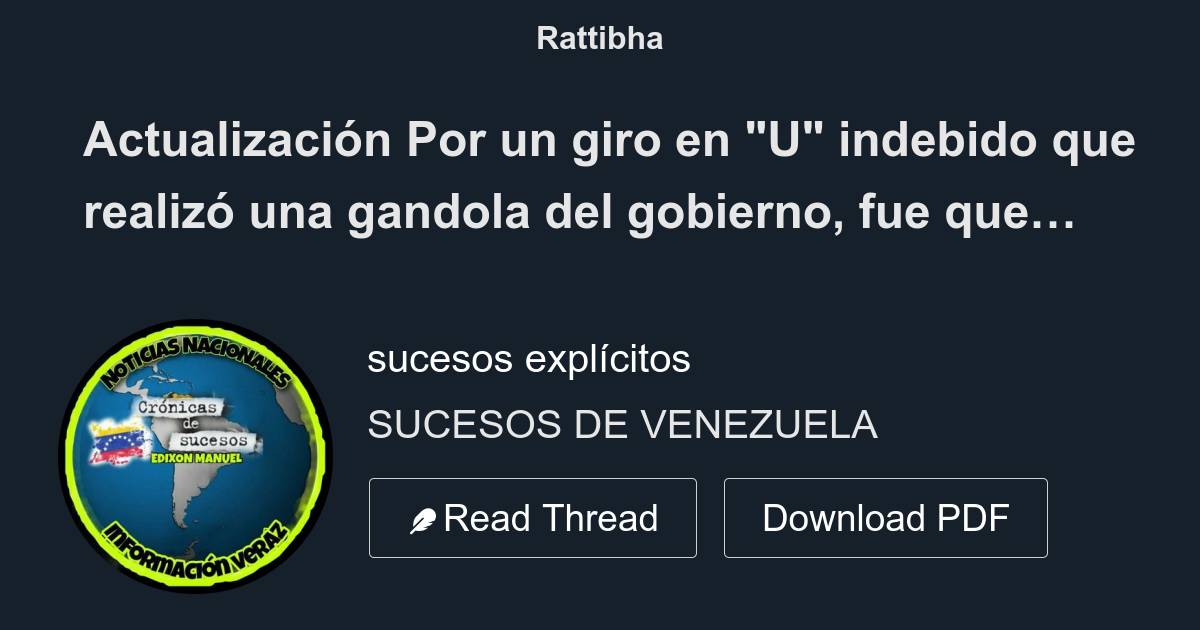 Actualizaci N Por Un Giro En U Indebido Que Realiz Una Gandola Del