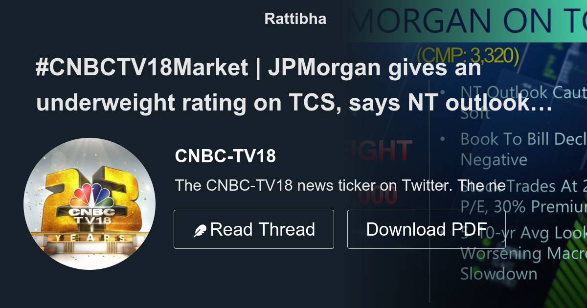 Cnbctv Market Jpmorgan Gives An Underweight Rating On Tcs Says Nt