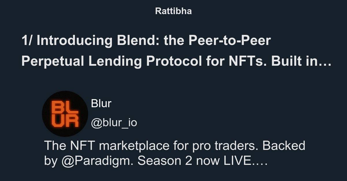 1 Introducing Blend The Peer To Peer Perpetual Lending Protocol For