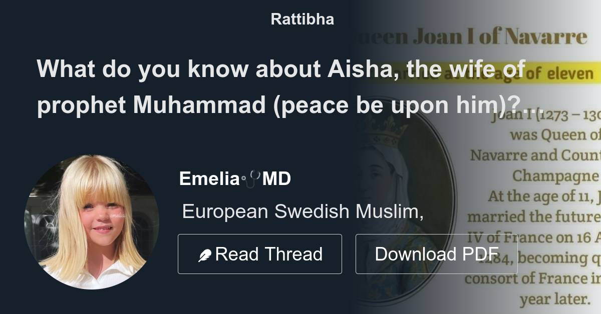 What Do You Know About Aisha The Wife Of Prophet Muhammad Peace Be