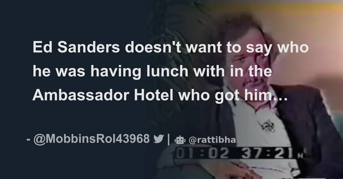 Ed Sanders Doesn T Want To Say Who He Was Having Lunch With In The