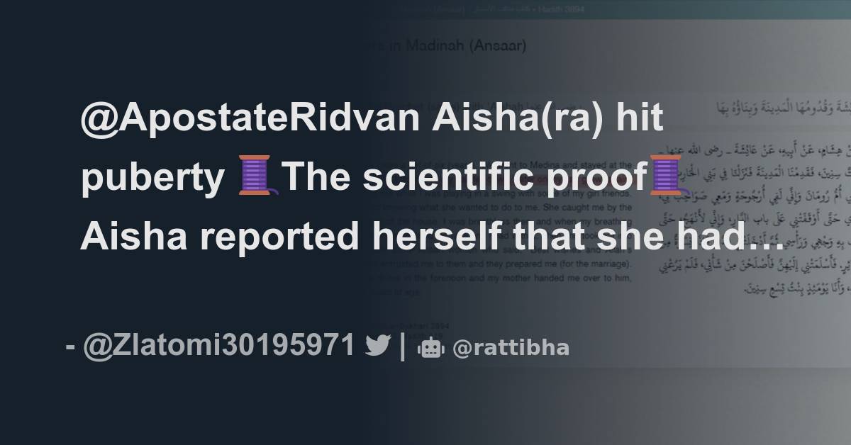 ApostateRidvan Aisha ra hit puberty The scientific proof المسلسل