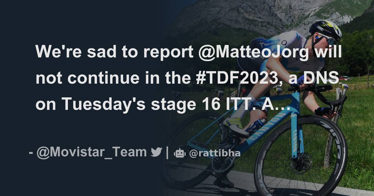 We Re Sad To Report Matteojorg Will Not Continue In The Tdf A