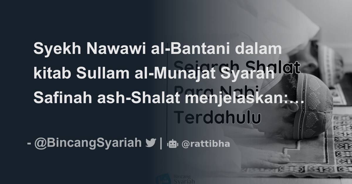 Syekh Nawawi Al Bantani Dalam Kitab Sullam Al Munajat Syarah Safinah