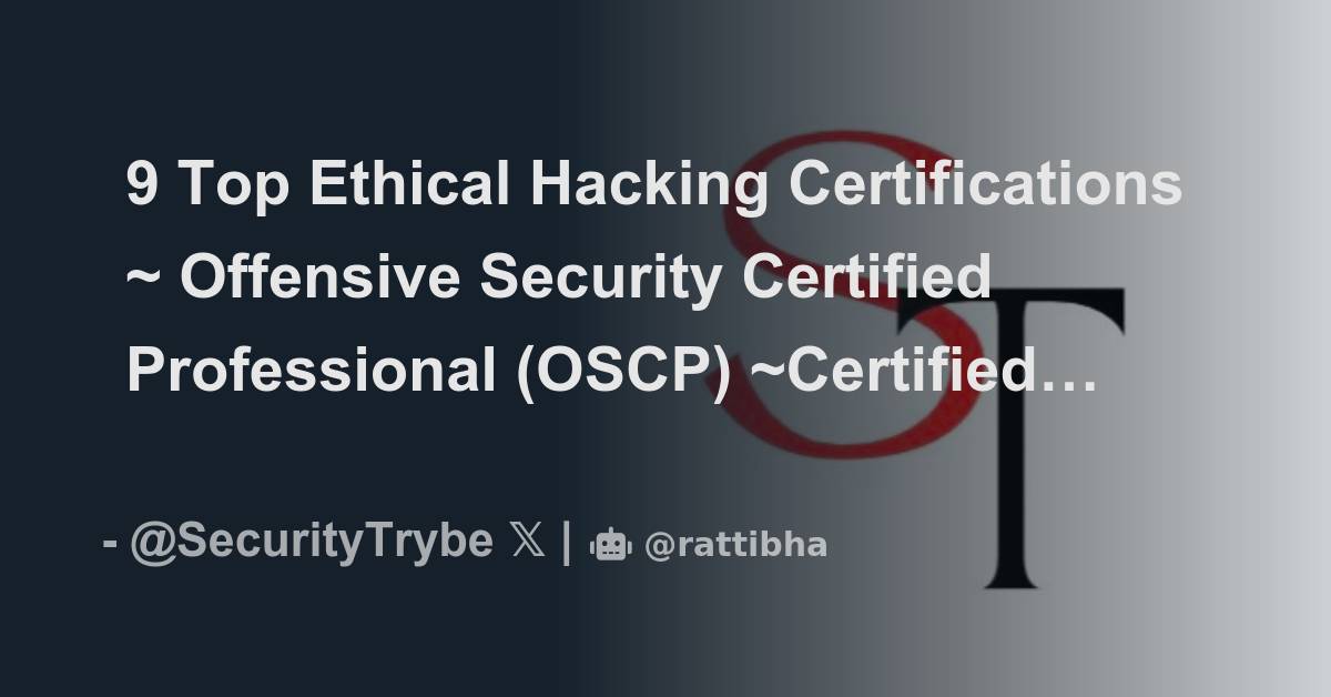 9 Top Ethical Hacking Certifications Offensive Security Certified