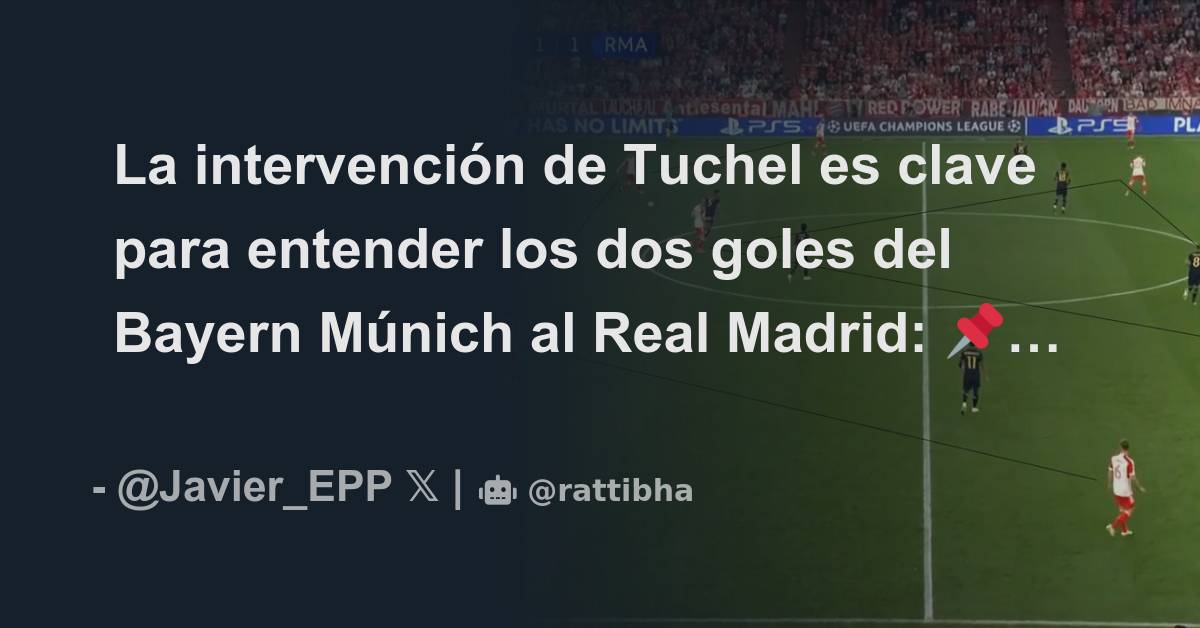 La intervención de Tuchel es clave para entender los dos goles del