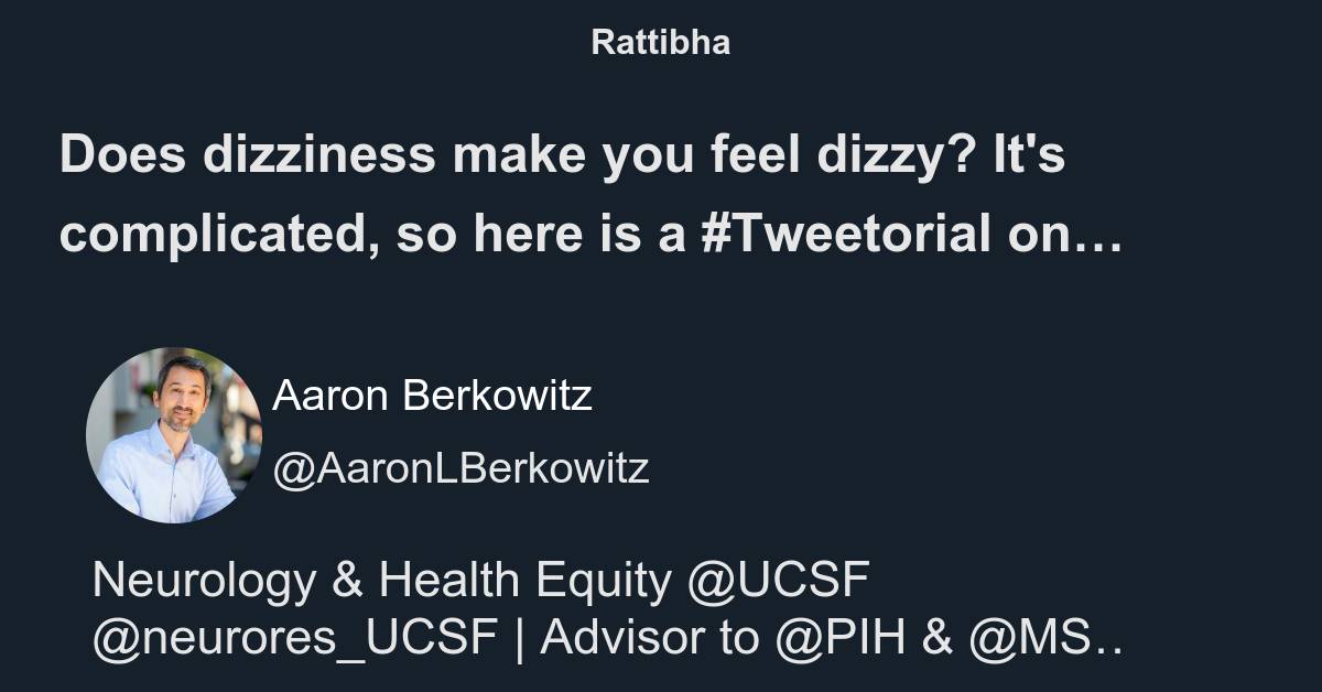 Does dizziness make you feel dizzy? It's complicated, so here is a 