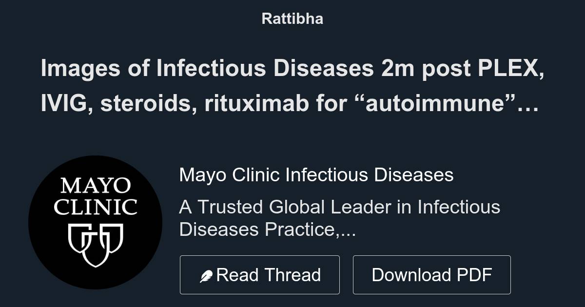 Images of Infectious Diseases 2m post PLEX, IVIG, steroids, rituximab