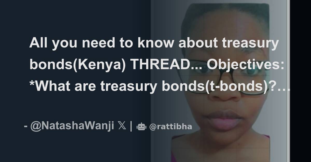 all-you-need-to-know-about-treasury-bonds-kenya-thread-objectives