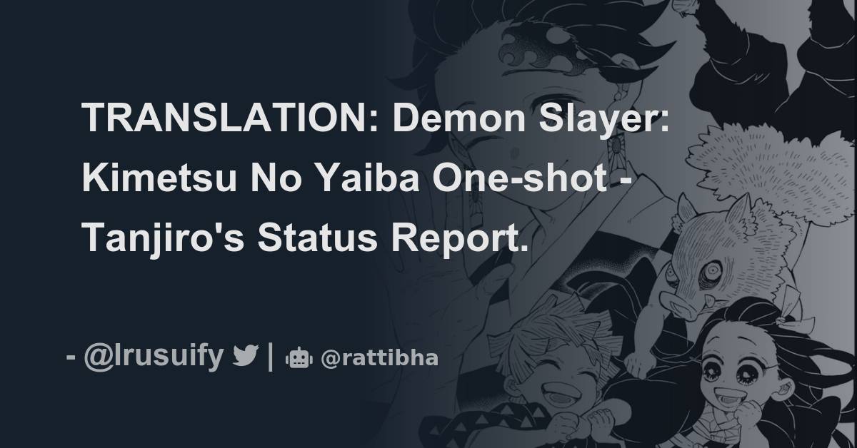 Irusu on X: TRANSLATION: Demon Slayer: Kimetsu No Yaiba One-shot -  Tanjiro's Status Report.  / X