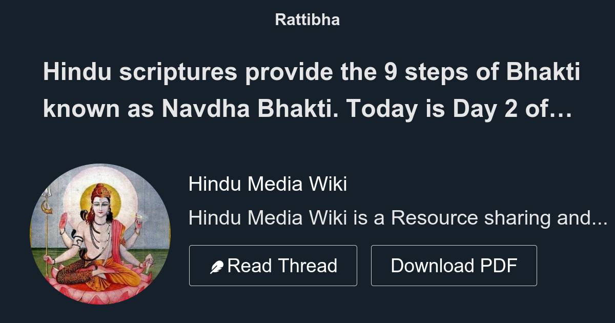 Hindu scriptures provide the 9 steps of Bhakti known as Navdha Bhakti