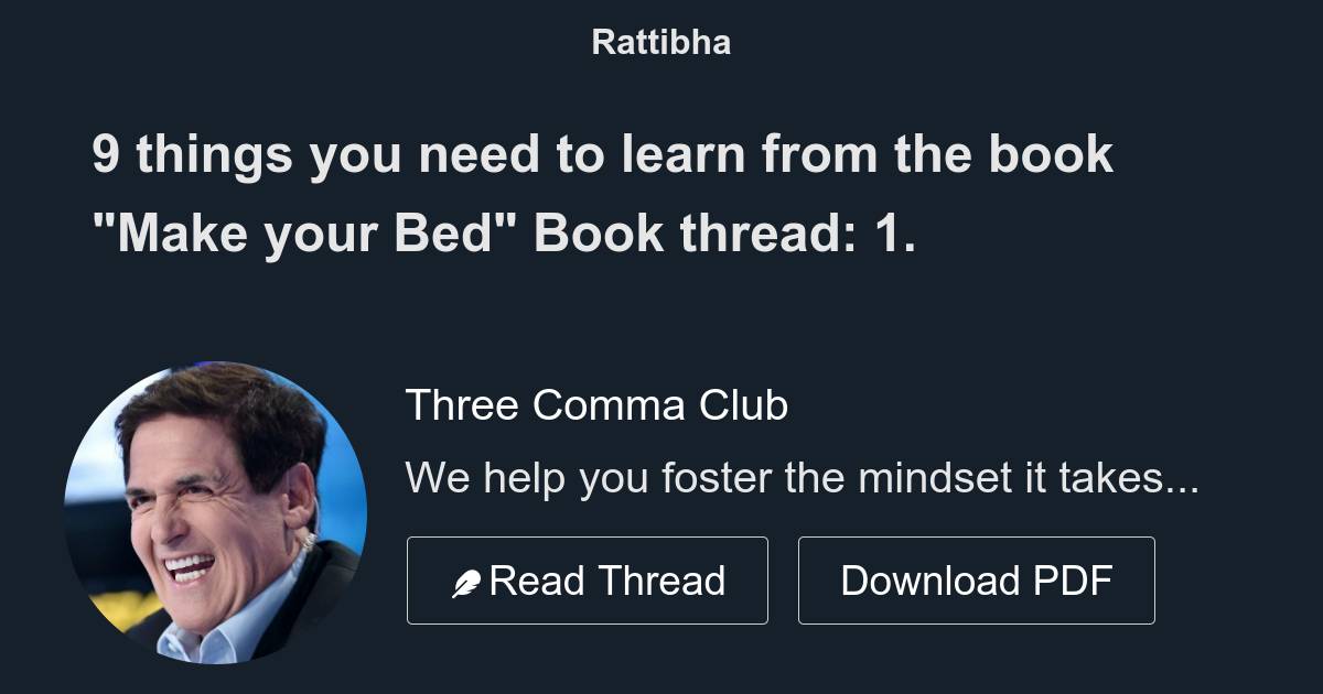 9 things you need to learn from the book "Make your Bed" Book thread