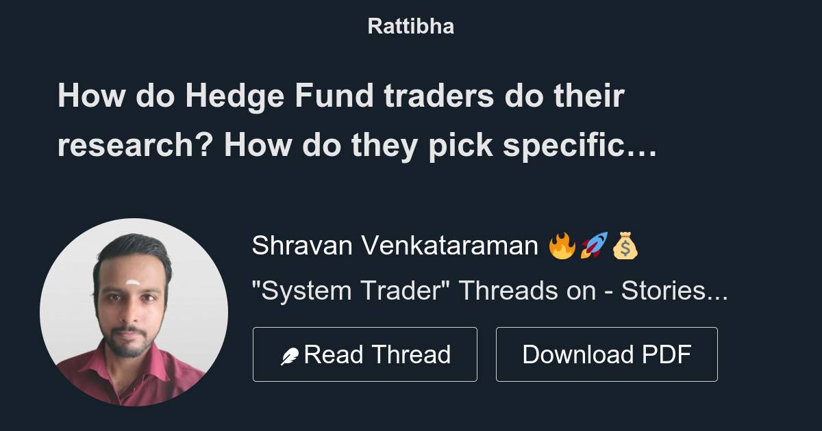 how-do-hedge-fund-traders-do-their-research-how-do-they-pick-specific