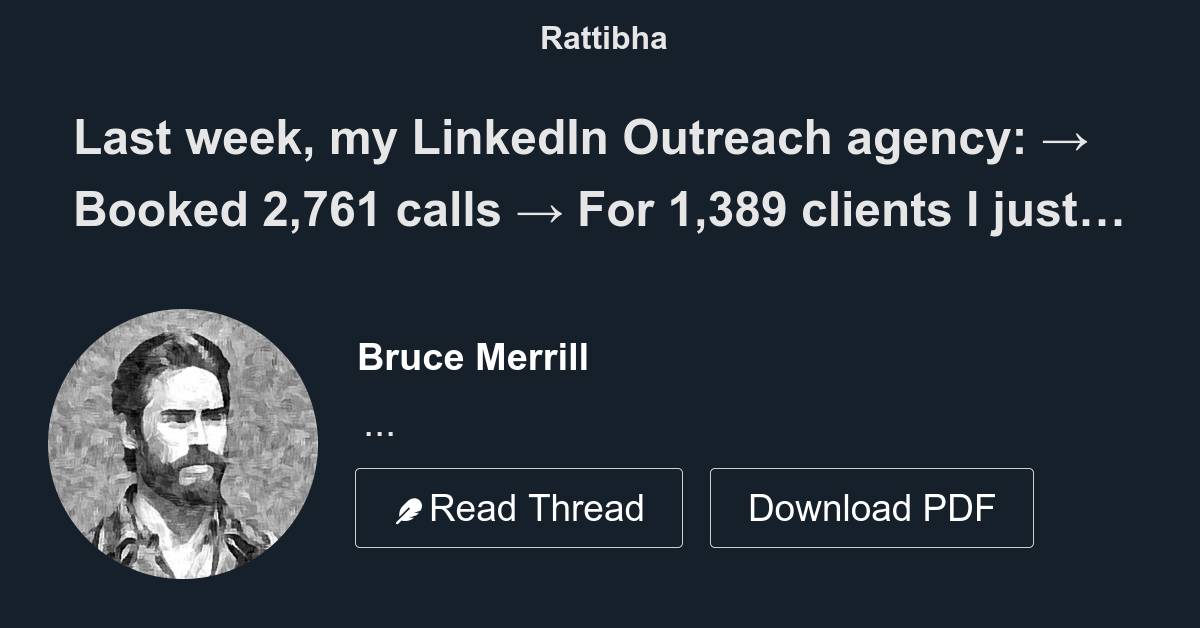 Last Week, My LinkedIn Outreach Agency: → Booked 2,761 Calls → For ...