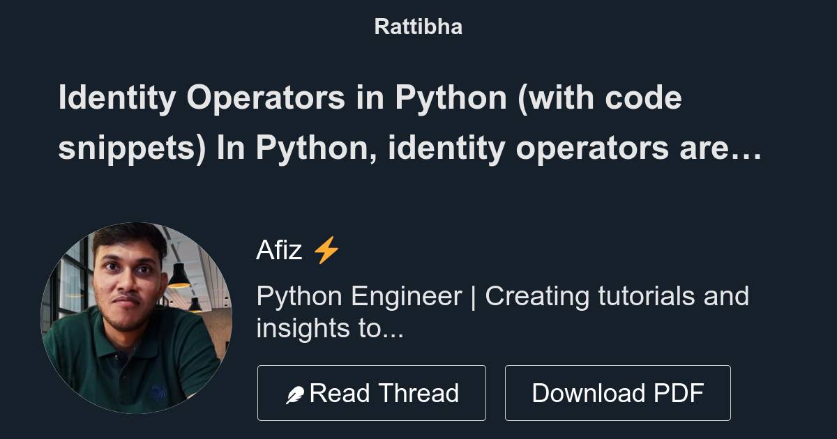 Identity Operators in Python (with code snippets) In Python, identity ...