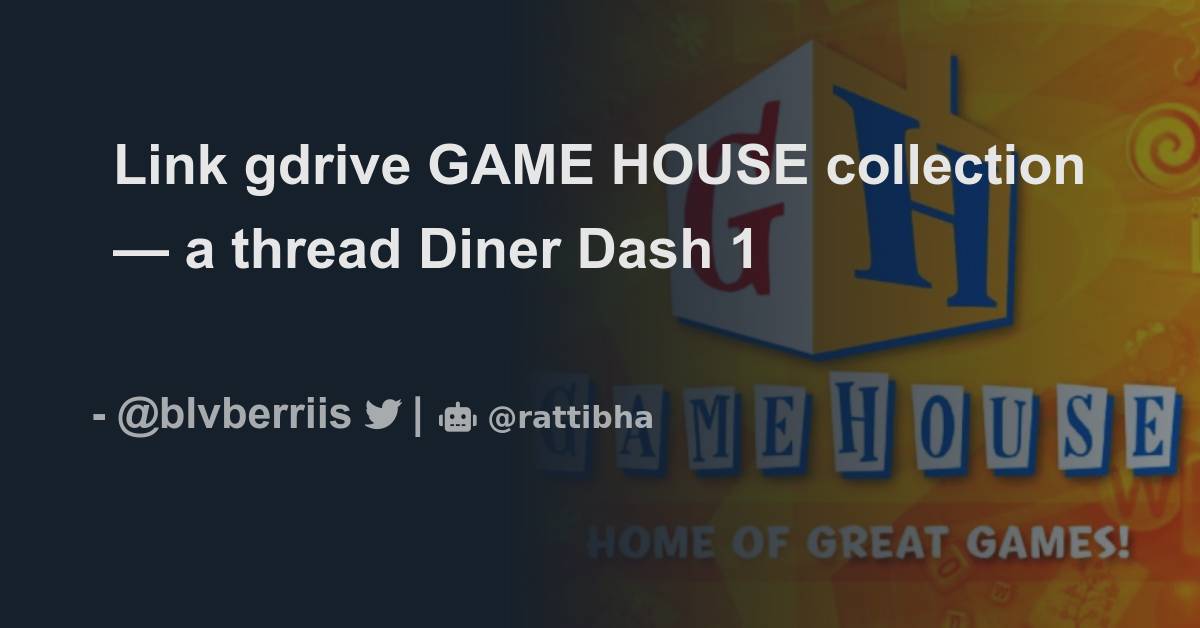 Inspirasi Budget on X: Link Gdrive GAME HOUSE Collection — A Thread   / X