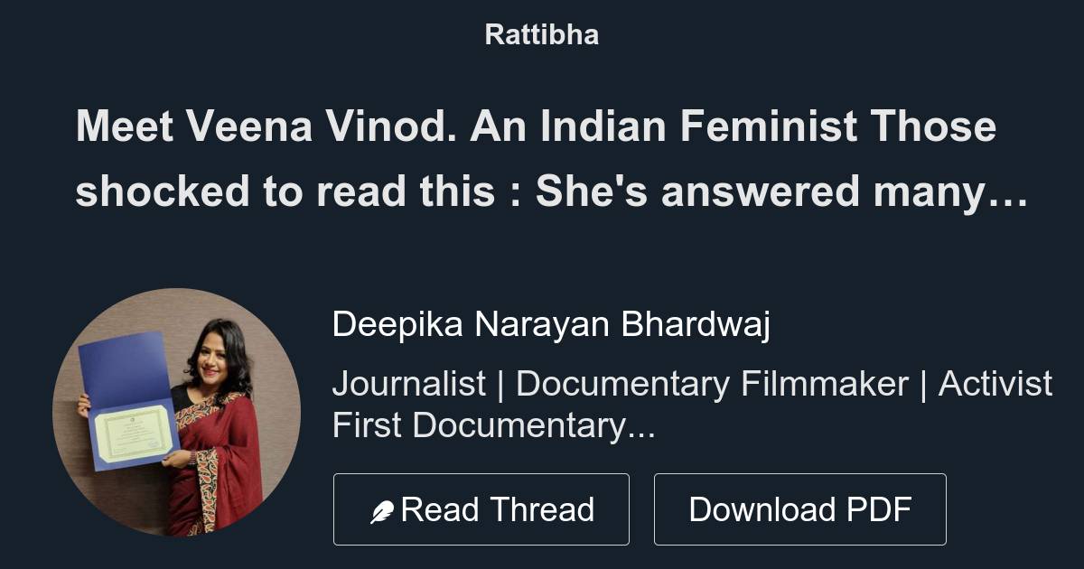 Meet Veena Vinod. An Indian Feminist Thread from Deepika Narayan