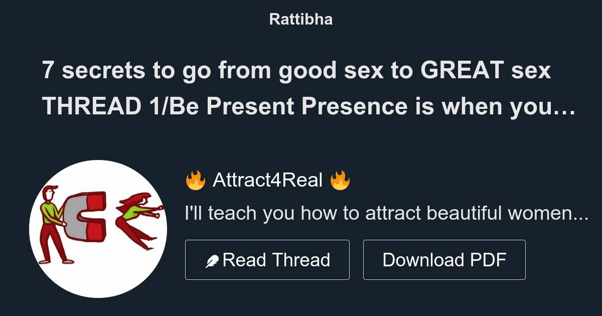 7 Secrets To Go From Good Sex To Great Sex Thread المسلسل من 🔥 Attract4real 🔥 Attract4real 