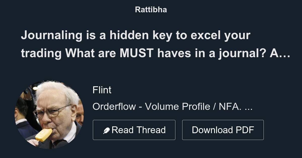 Journaling is a hidden key to excel your trading What are MUST haves in