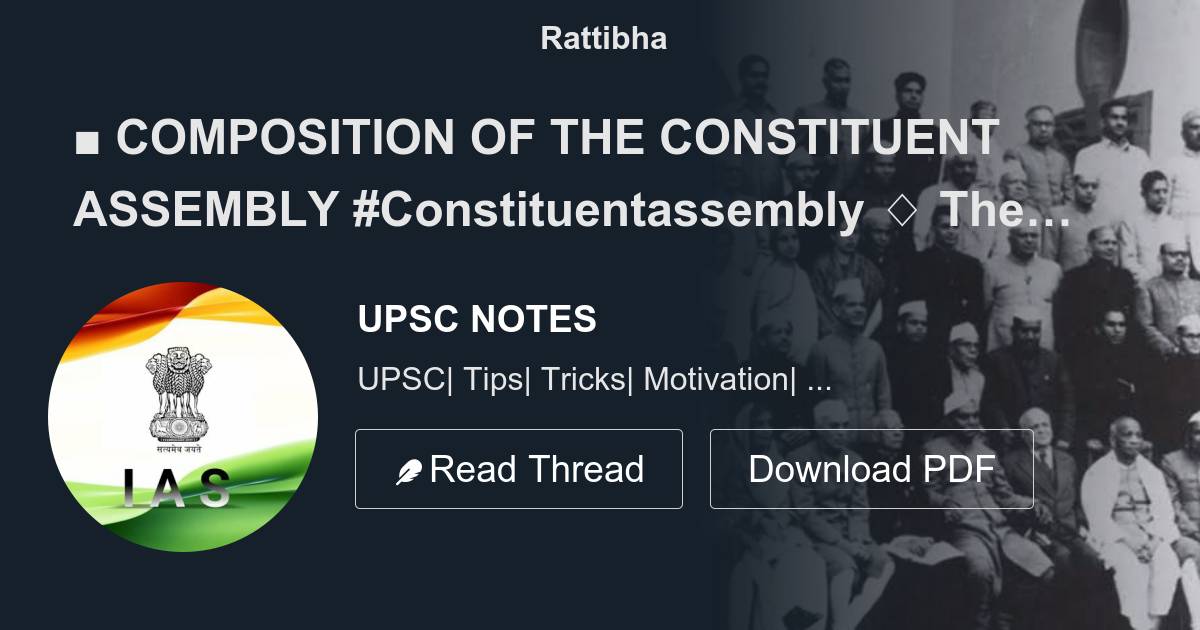 COMPOSITION OF THE CONSTITUENT ASSEMBLY #Constituentassembly The ...