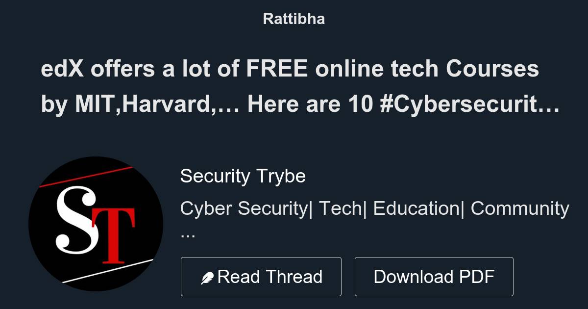 Edx offers a lot of free online tech courses by mit harvard here are
