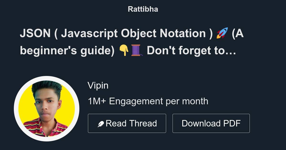 JSON ( Javascript Object Notation ) 🚀 (A beginner's guide) 👇🧵 - المسلسل ...