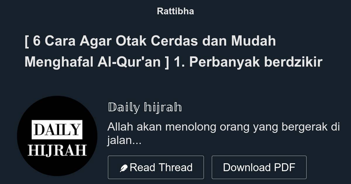 [ 6 Cara Agar Otak Cerdas Dan Mudah Menghafal Al-Qur'an ] - Thread From ...