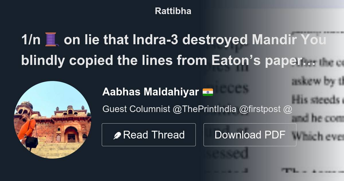 1/n 🧵 on lie that Indra3 destroyed Mandir You blindly copied the lines from Eaton’s paper