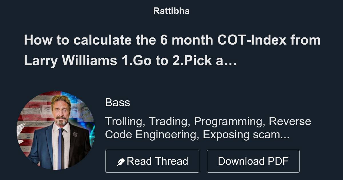 How to calculate the 6 month COTIndex from Larry Williams 1.Go to