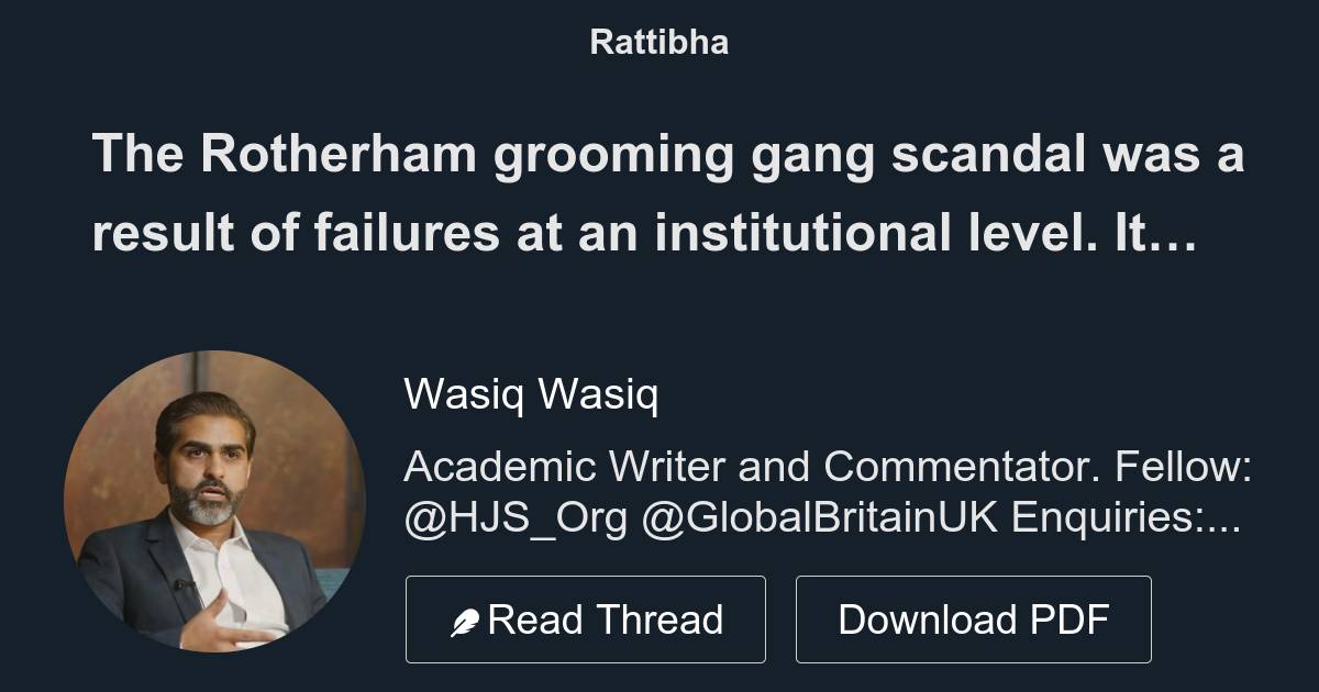 The Rotherham grooming gang scandal was a result of failures at an