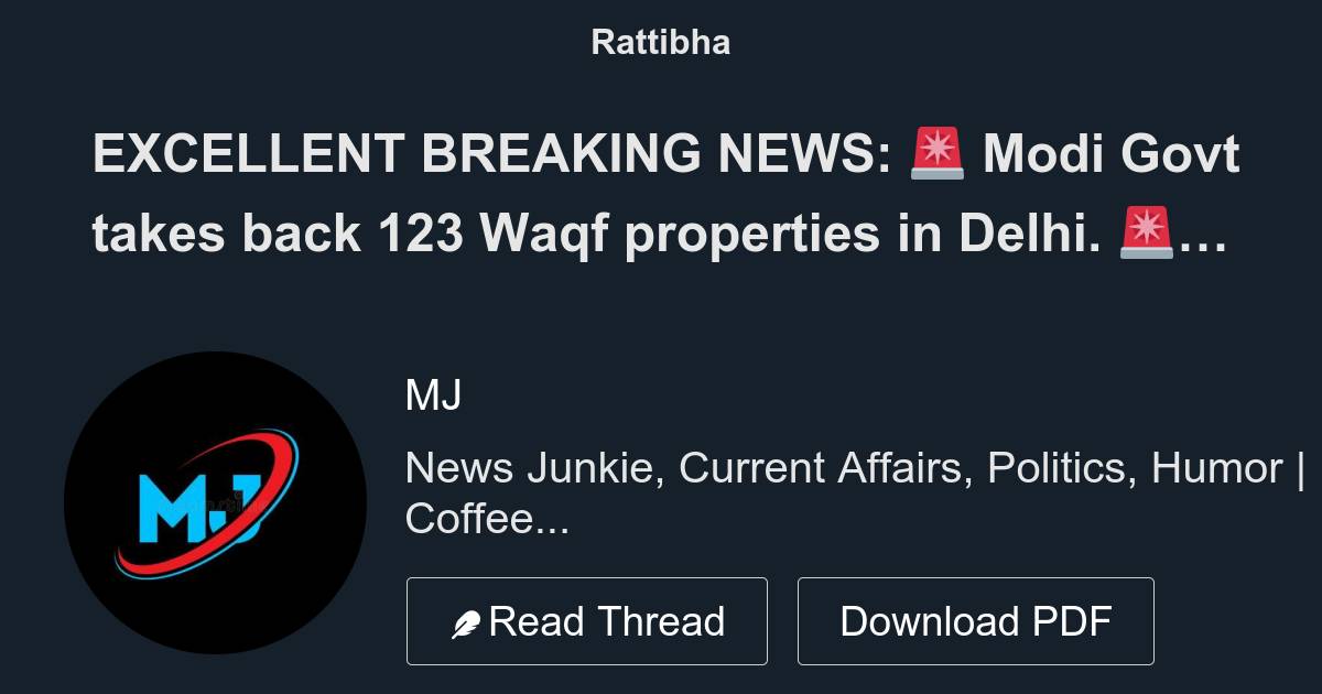 EXCELLENT BREAKING NEWS: 🚨 Modi Govt Takes Back 123 Waqf Properties In ...