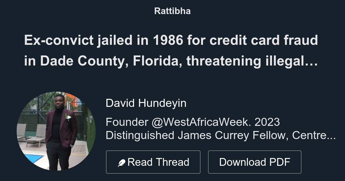 Exconvict jailed in 1986 for credit card fraud in Dade County, Florida