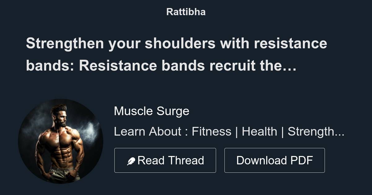 Strengthen your shoulders with resistance bands Resistance bands