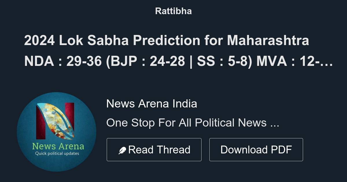 2024 Lok Sabha Prediction for Maharashtra NDA 2936 (BJP 2428 SS