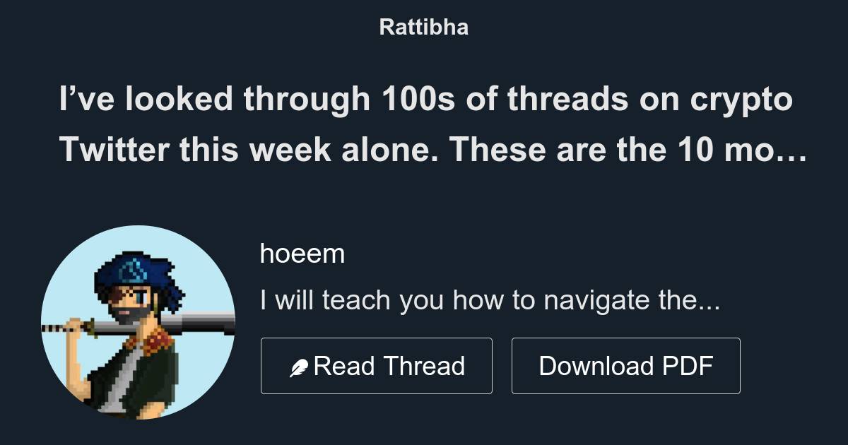 I’ve looked through 100s of threads on crypto Twitter this week alone