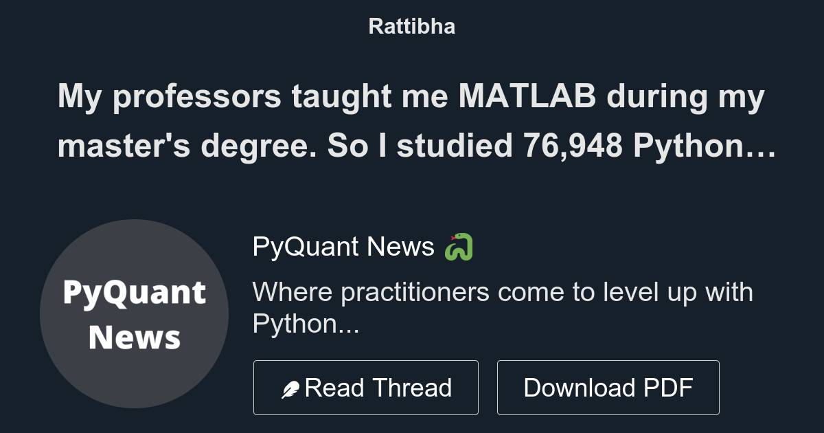 My professors taught me matlab during my master s degree so i studied