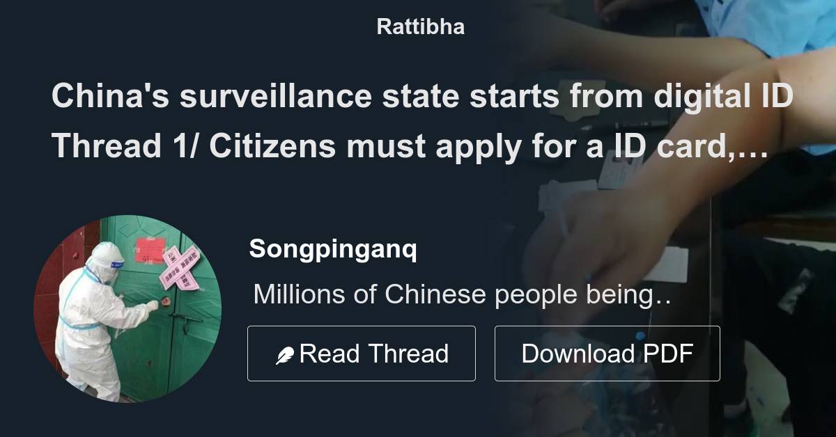 China s Surveillance State Starts From Digital ID Thread 1 Citizens