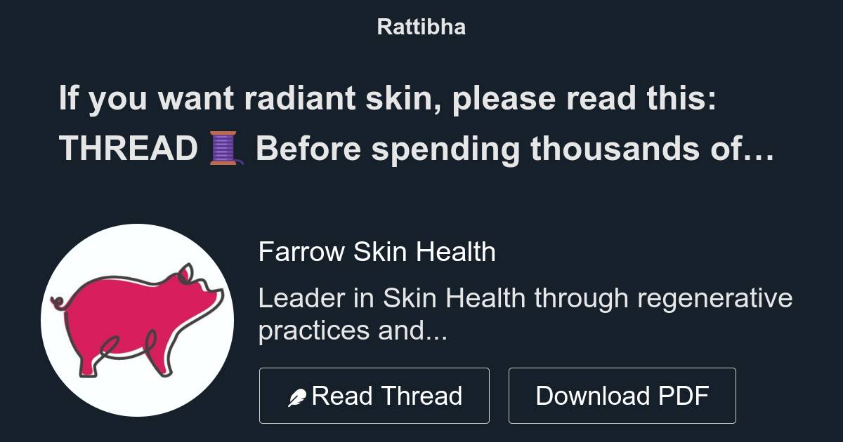 If you want radiant skin, please read this THREAD 🧵 Thread from