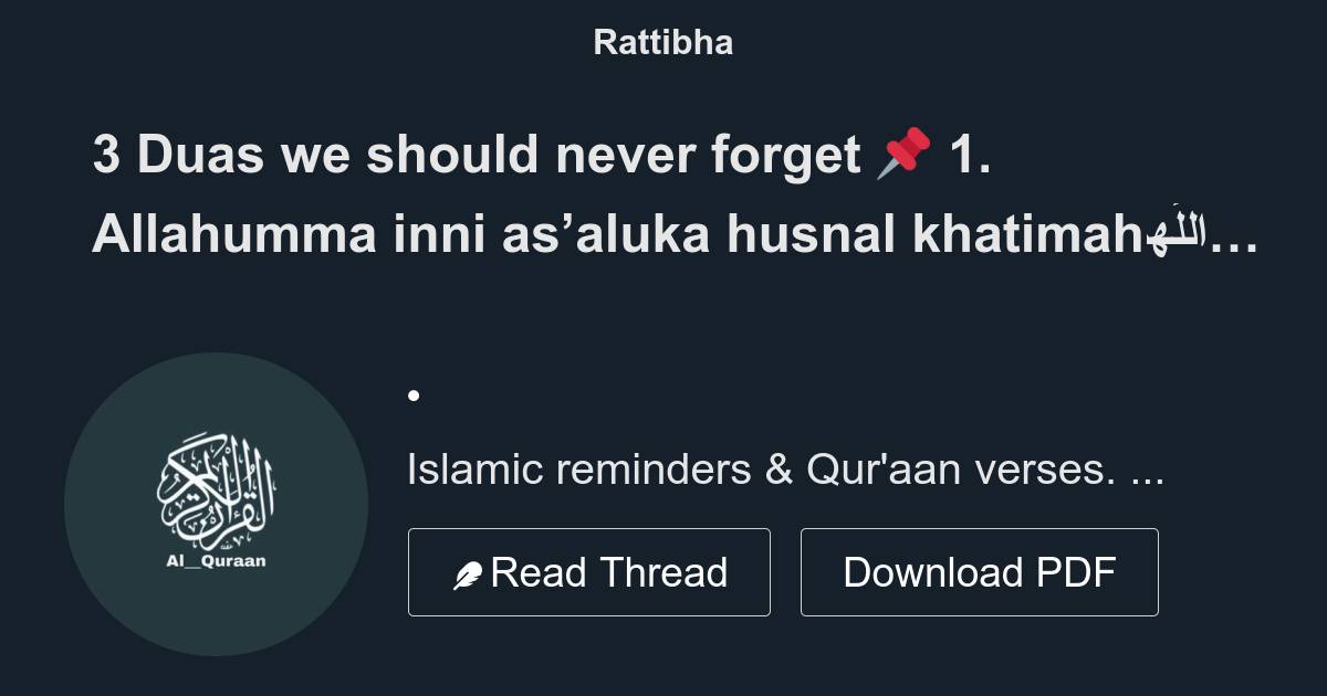 3 Duas we should never forget 📌 - Thread from • @Al__Quraan - Rattibha