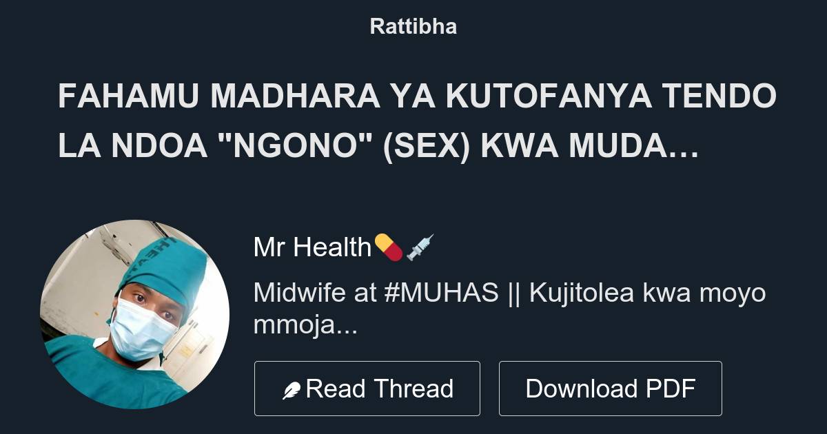 Fahamu Madhara Ya Kutofanya Tendo La Ndoa Ngono Sex Kwa Muda Mrefu Uzi🧵 Retweet 🔄 Tusonge