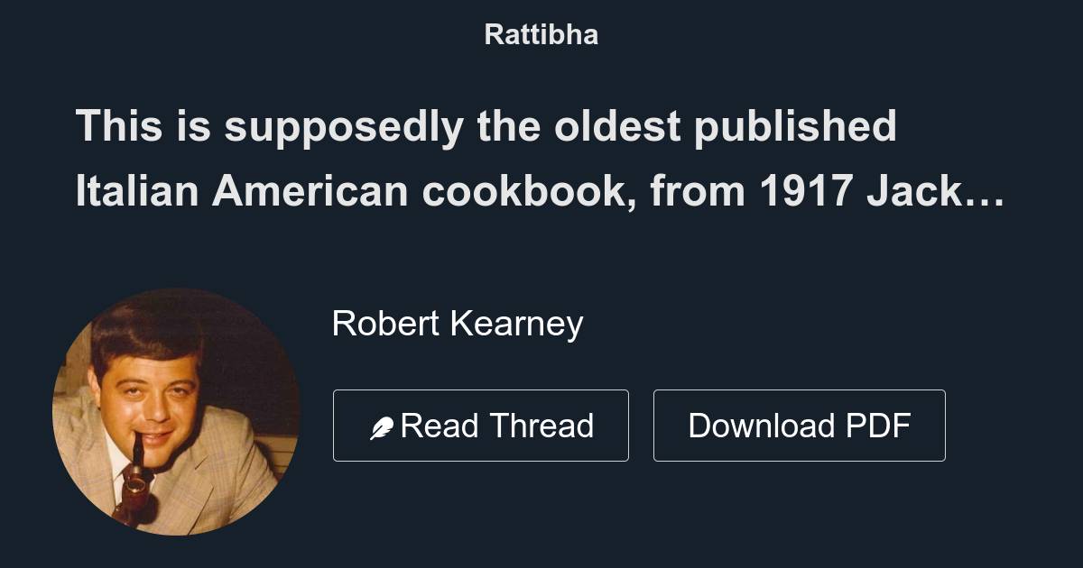 This is supposedly the oldest published italian american cookbook from