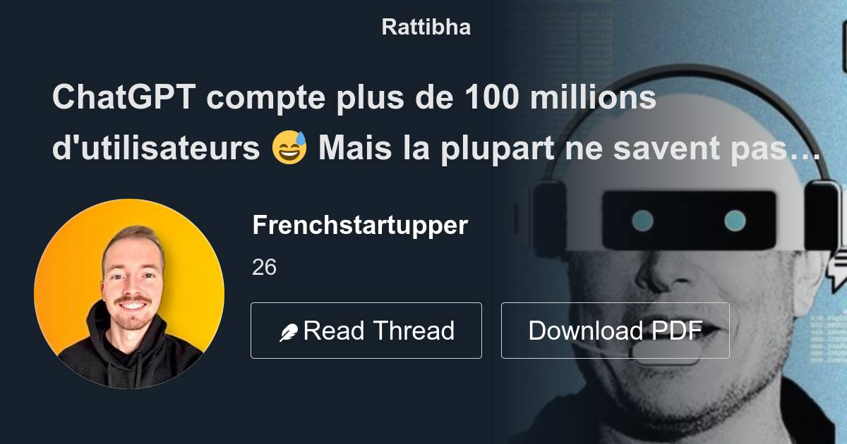 Chatgpt compte plus de 100 millions d utilisateurs mais la plupart ne