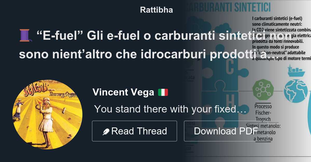 🧵 “E-fuel” Gli e-fuel o carburanti sintetici non sono nient’altro che ...