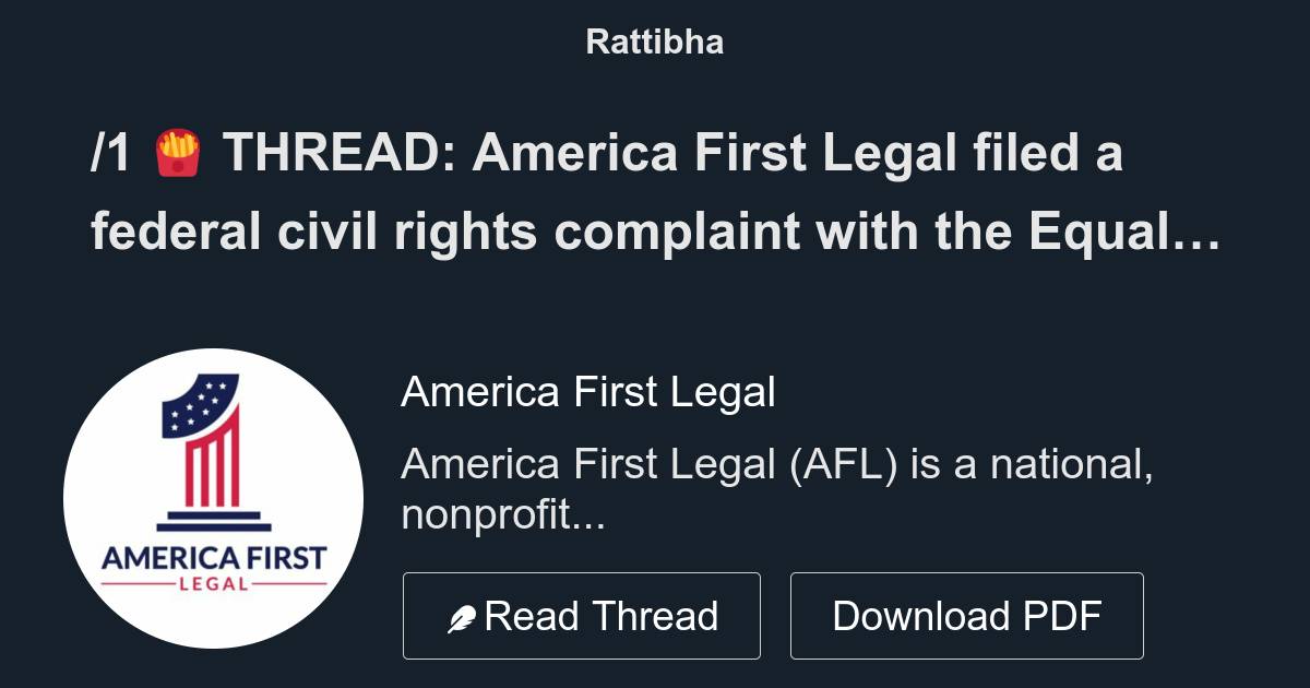 /1 🍟 THREAD: America First Legal Filed A Federal Civil Rights Complaint ...