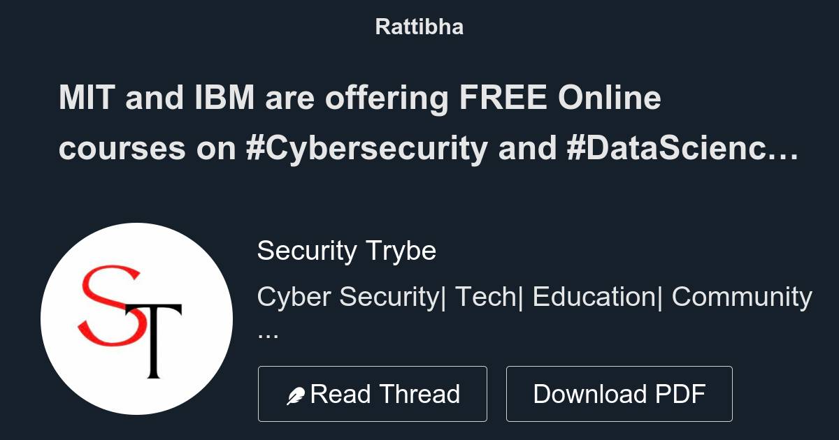 MIT and IBM are offering FREE Online courses on #Cybersecurity and #