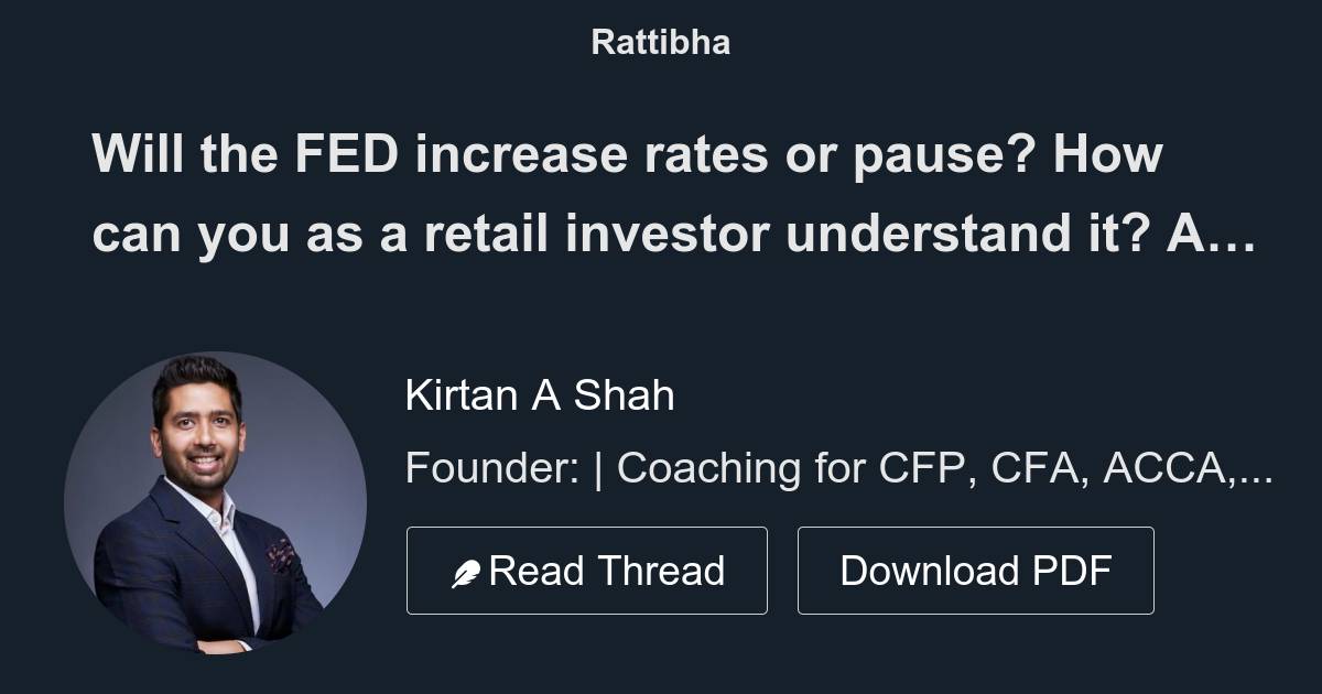 Will the FED increase rates or pause? How can you as a retail investor