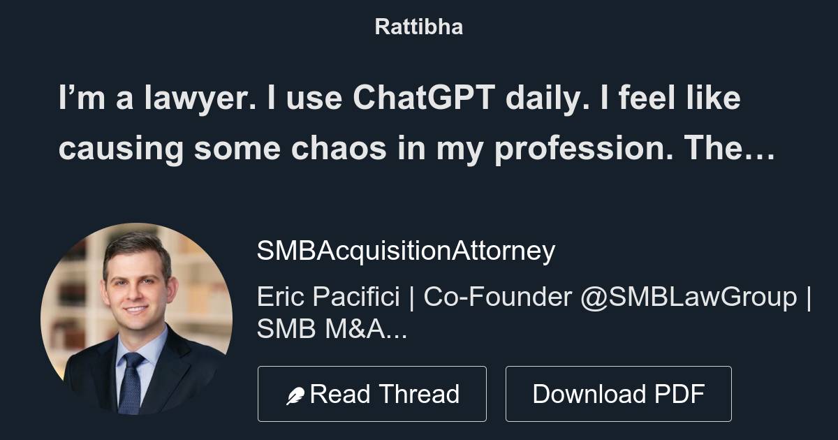 I’m a lawyer. I use ChatGPT daily. I feel like causing some chaos in my