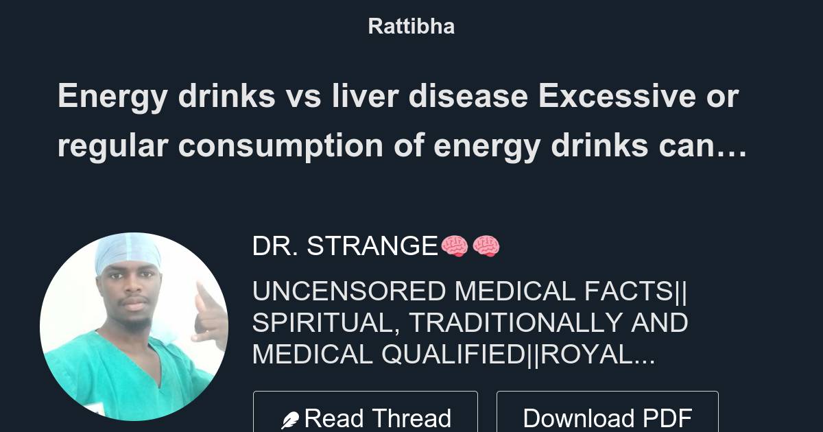 Energy drinks vs liver disease excessive or regular consumption of